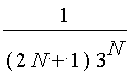 1/((2*N+1)*3^N)