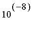 10^(-8)