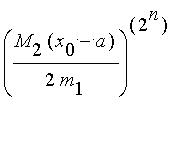 (M[2]/(2*m[1])*(x[0]-a))^(2^n)