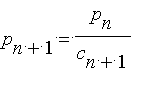 p[n+1] = p[n]/c[n+1]