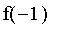 f(-1)
