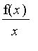 f(x)/x