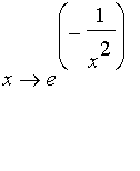 proc (x) options operator, arrow; e^(-1/(x^2)) end proc