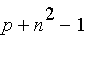 p+n^2-1
